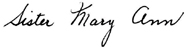 Sister Mary Ann Barnhorn's signature